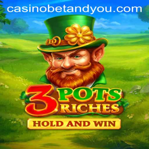Unveiling the Exciting World of 3potsRiches with BETANDYOU