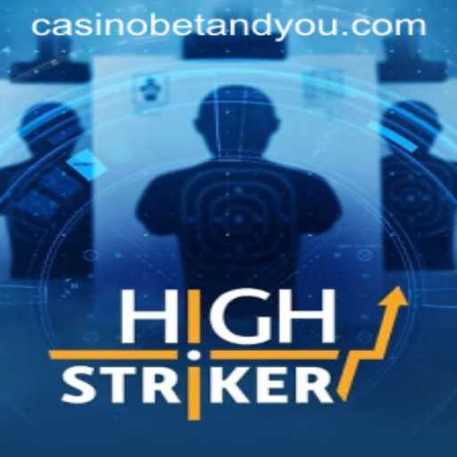 Exploring the Thrilling World of HighStriker with BETANDYOU