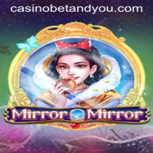 Exploring the Magic of MirrorMirror: A Game-Changing Experience with BETANDYOU