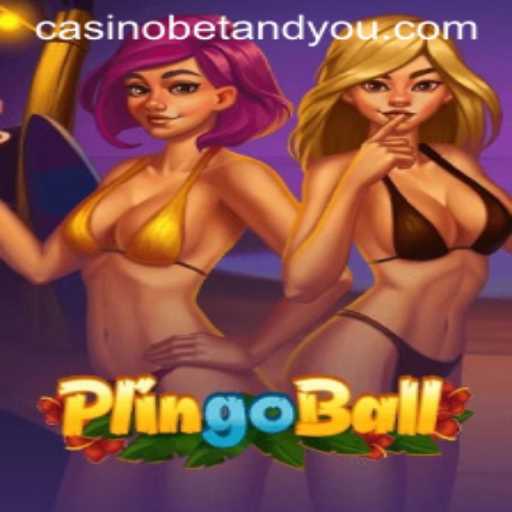 Discovering the Exciting World of Plingoball: A Unique Game with BETANDYOU