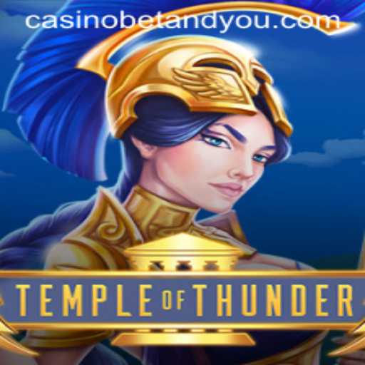 TempleofThunder: Exploring the Thrills and Thunderous Fortune in BETANDYOU's Latest Game